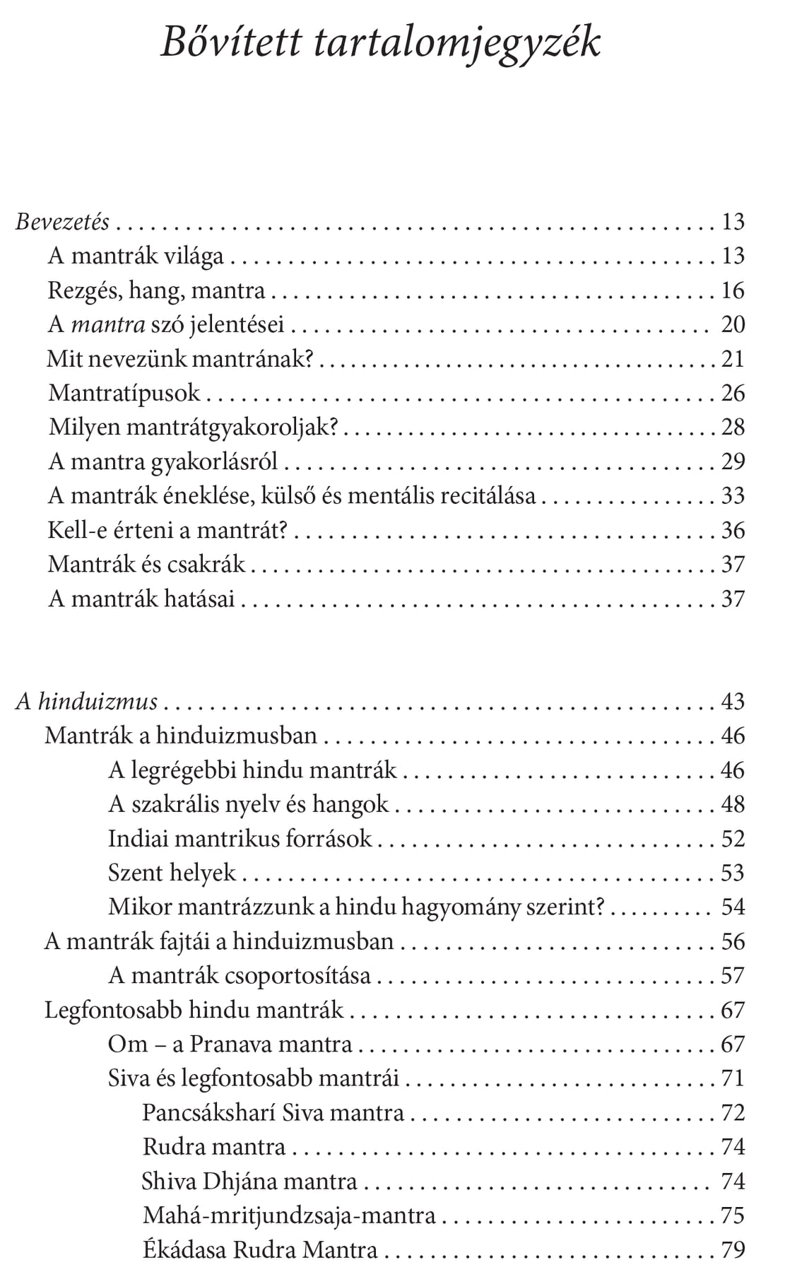 Száraz R.: Mantrák - A hangok szakrális ereje - Bevezetés a hindu és a buddhista mantrák világába - Image 3