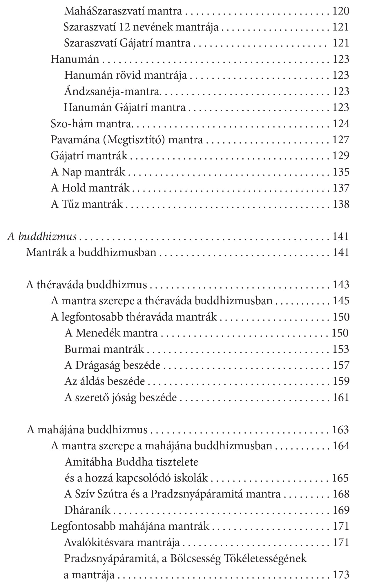 Száraz R.: Mantrák - A hangok szakrális ereje - Bevezetés a hindu és a buddhista mantrák világába - Image 5